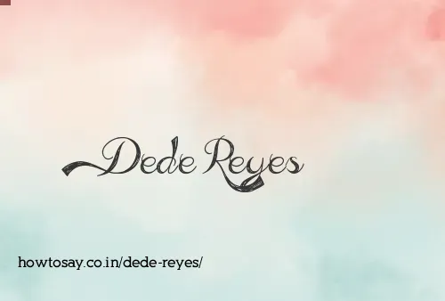 Dede Reyes