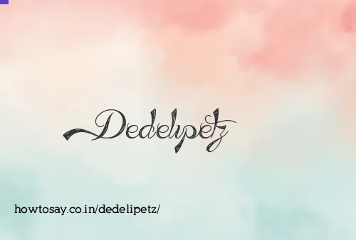 Dedelipetz