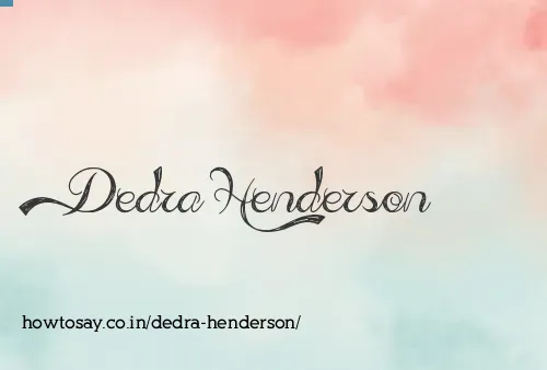 Dedra Henderson