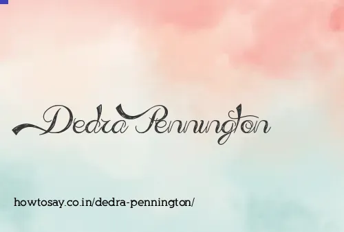 Dedra Pennington