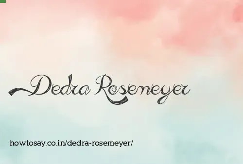 Dedra Rosemeyer