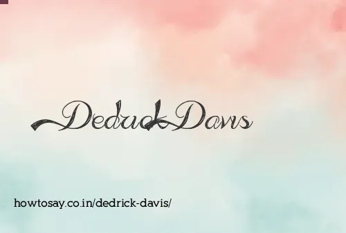 Dedrick Davis