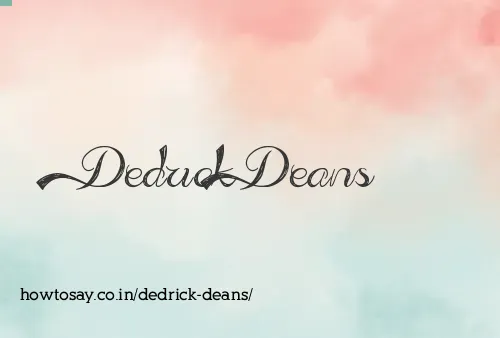 Dedrick Deans