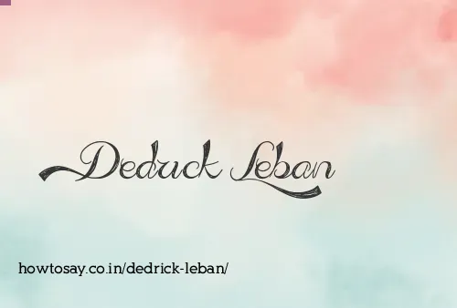 Dedrick Leban