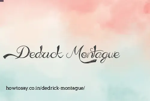 Dedrick Montague