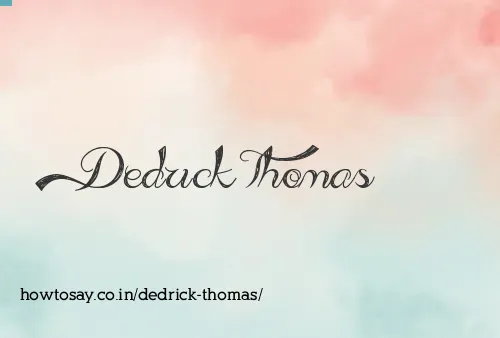 Dedrick Thomas