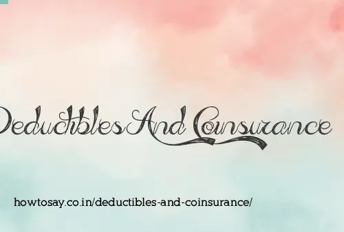 Deductibles And Coinsurance