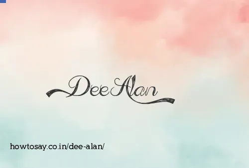 Dee Alan