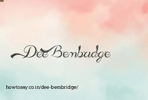 Dee Bembridge