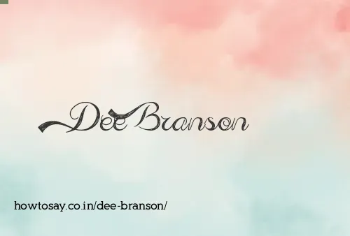 Dee Branson