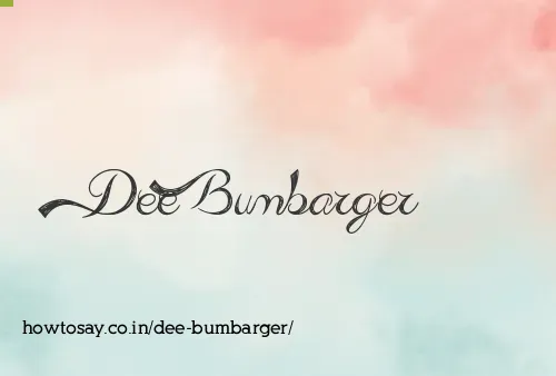 Dee Bumbarger