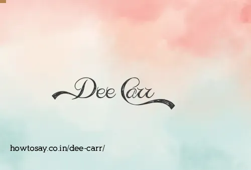 Dee Carr