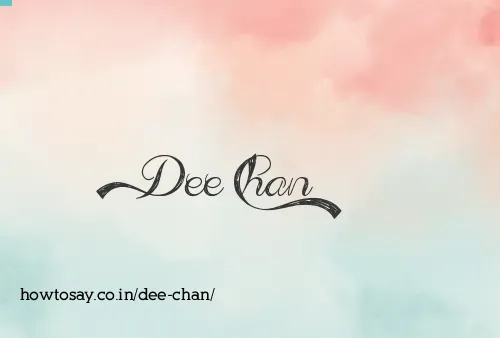 Dee Chan