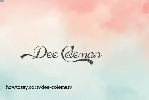 Dee Coleman