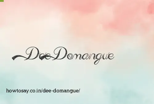 Dee Domangue
