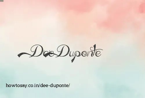 Dee Duponte