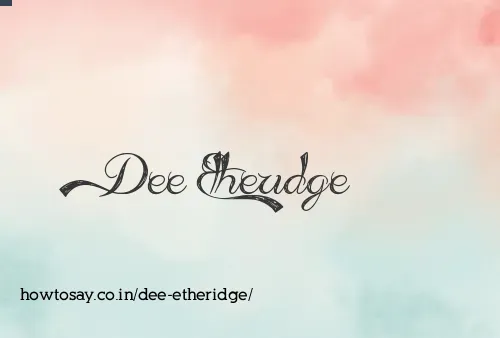 Dee Etheridge