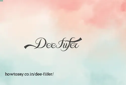 Dee Fiifer