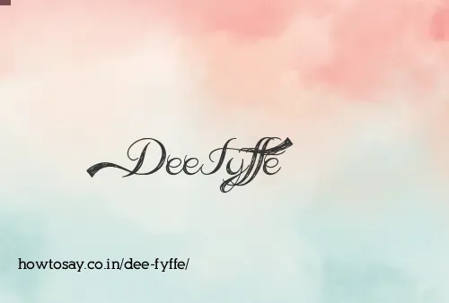 Dee Fyffe