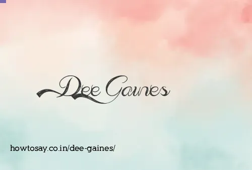 Dee Gaines