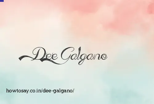 Dee Galgano