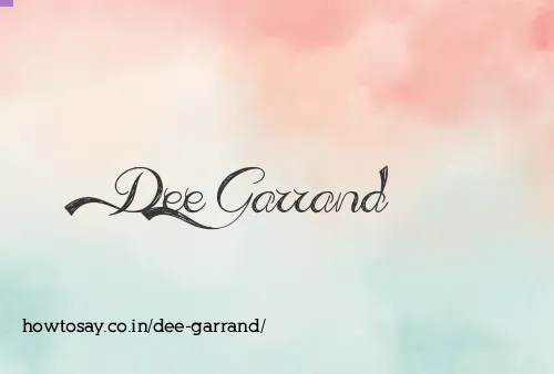 Dee Garrand