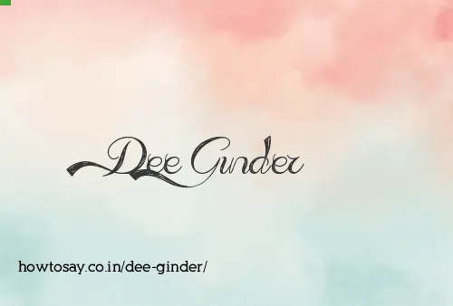 Dee Ginder