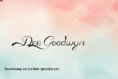 Dee Goodwyn