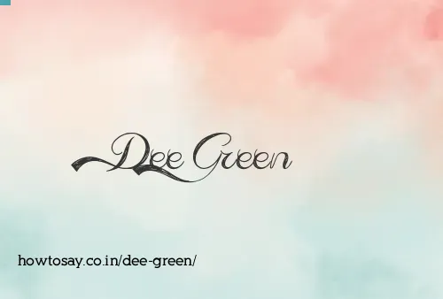 Dee Green