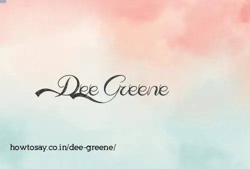 Dee Greene