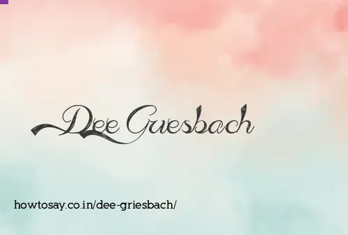 Dee Griesbach
