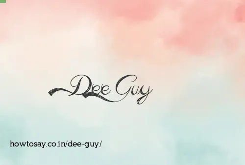 Dee Guy