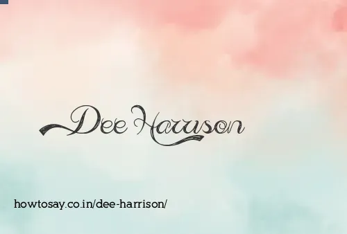 Dee Harrison