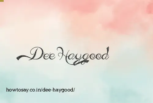Dee Haygood