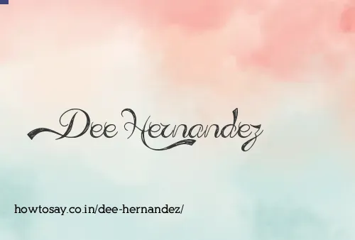 Dee Hernandez