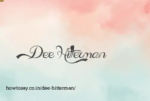 Dee Hitterman