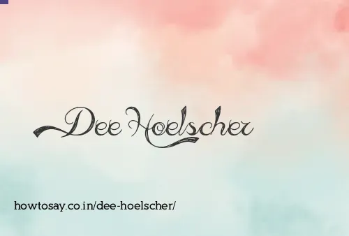 Dee Hoelscher