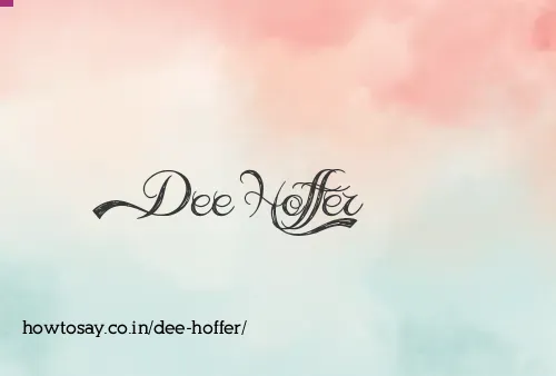 Dee Hoffer
