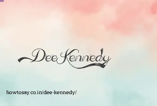 Dee Kennedy