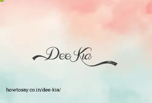 Dee Kia