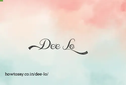 Dee Lo