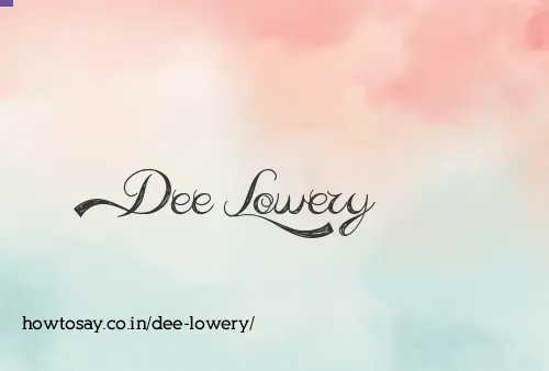 Dee Lowery
