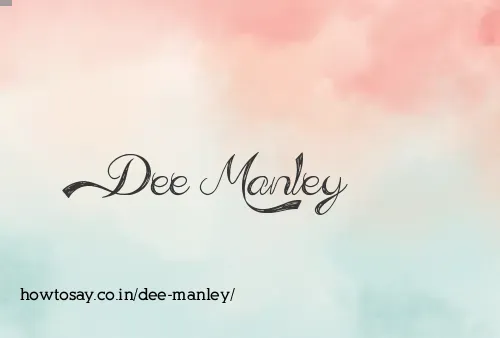 Dee Manley