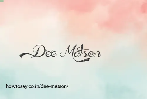 Dee Matson