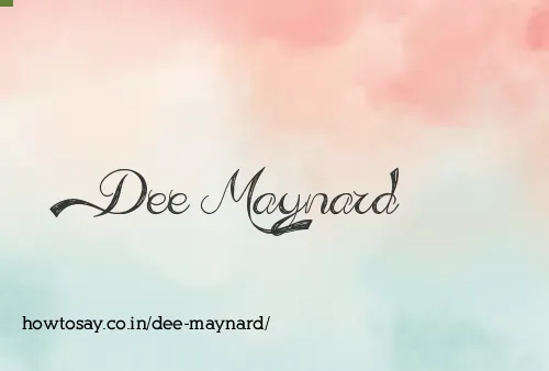 Dee Maynard