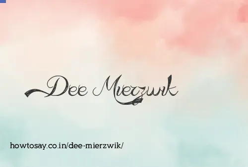 Dee Mierzwik