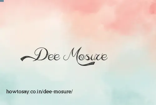 Dee Mosure