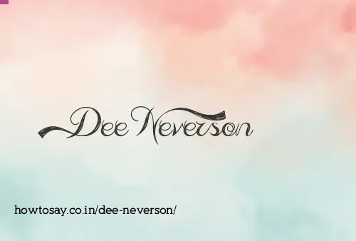 Dee Neverson