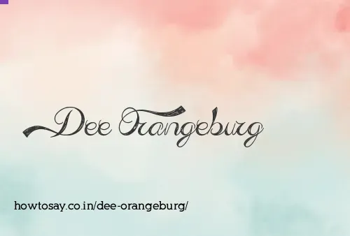 Dee Orangeburg