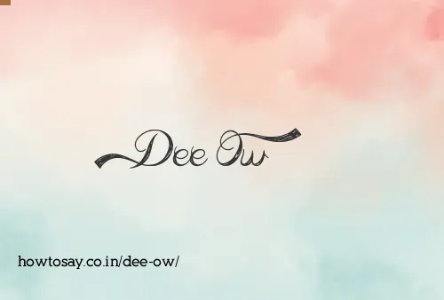 Dee Ow
